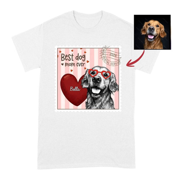 Best Dog Mom Ever Custom Dog Portrait Stamp T-shirt FSD4823
