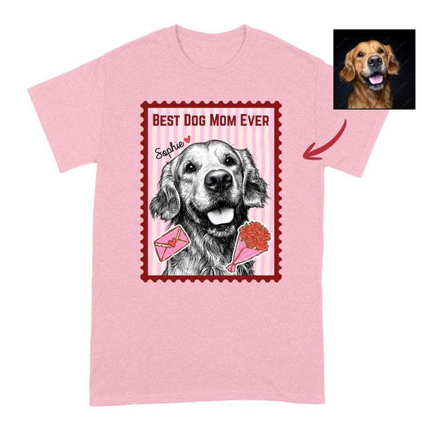 Best Dog Mom Ever Stamp Custom Dog T-shirt, Cute Dog Art Personalized Gift FSD4827