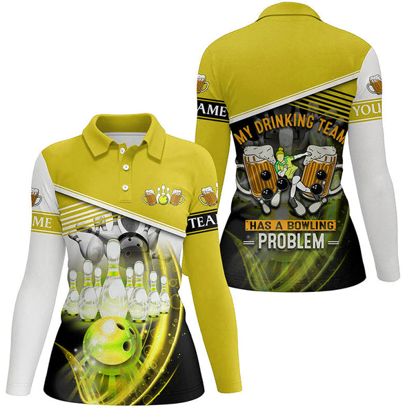 Women bowling polo shirts Custom My drinking team has a bowling problem team league jerseys | Yellow NQS7015