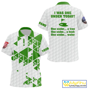 Funny Kid golf polo shirts green and white custom I was one under today, under a tree, bush, water NQS10165