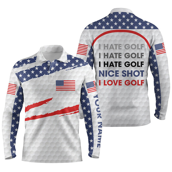 Mens golf polo shirts American flag patriot custom name I hate golf nice shot I love golf NQS4261