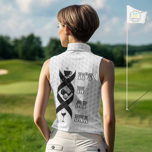 Black and White Women Sleeveless Polo Shirt custom It's in my DNA coffee golf wine ladies golf outfit NQS10390