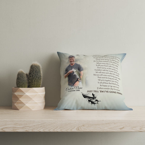 Fishing Memorial Pillow| Gone Fishing Custom Fishing Memorial Gift Sympathy Gift for Loss of Fisherman JPL44