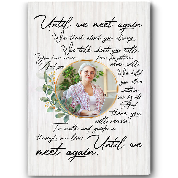 Personalized Sympathy Gifts for Loss of Loved One Memorial Canvas Until We Meet Again with Custom Photo VTQ22