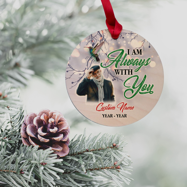 Personalized memorial ornament maple 1-side I'm Always with You Christmas in Heaven sympathy gift NOMM23