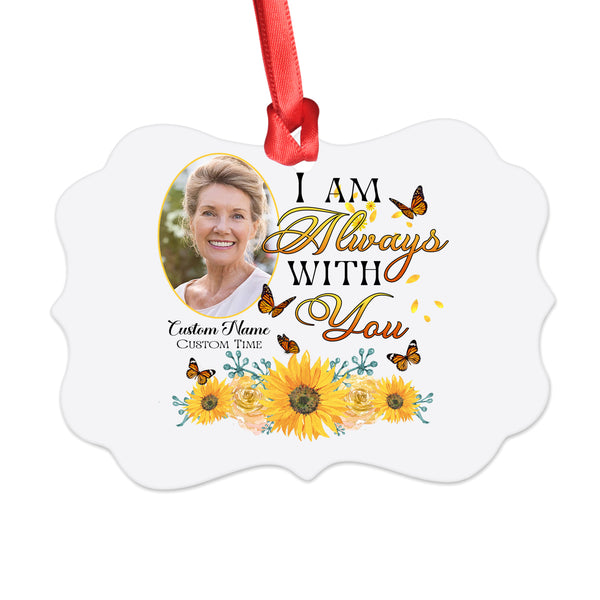 Remembrance Ornament Mom| Always with you Ornament| Sympathy Gift Ornament| In memory Ornament Mom OP24