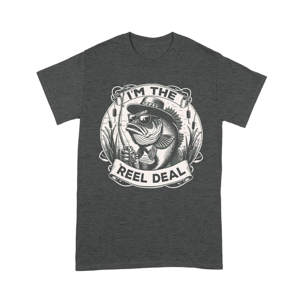T-Shirt - I'm the reel deal gift for fisherman A54