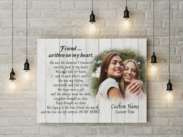 Personalized Sympathy Gift for loss of friend - sympathy canvas Friend Written on My Heart VTQ102