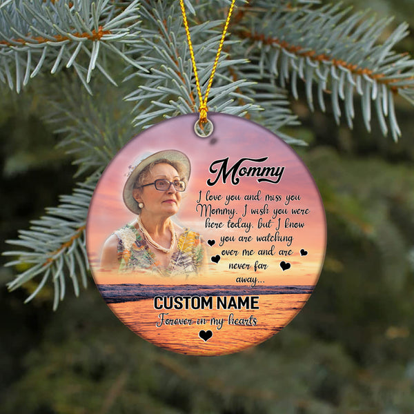 Mother memorial ornament - I love you mom, mom remembrance ornament, sympathy gift for loss in Xmas| ONT61