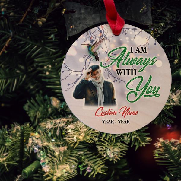 Personalized memorial ornament maple 1-side I'm Always with You Christmas in Heaven sympathy gift NOMM23