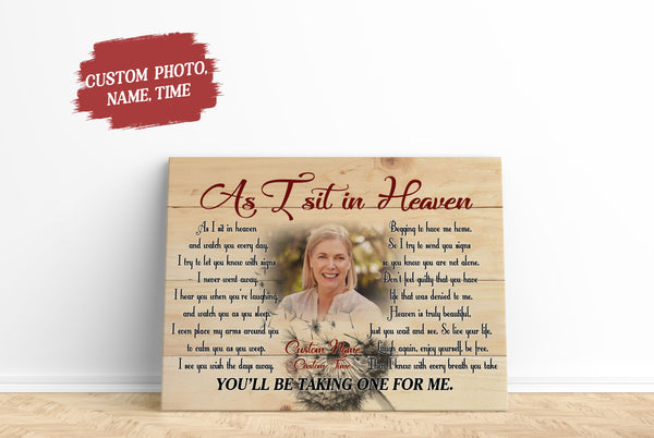 Sympathy gift for loss of loved one, As I sit in heaven canvas/poster for loss of Father Mother - VTQ176