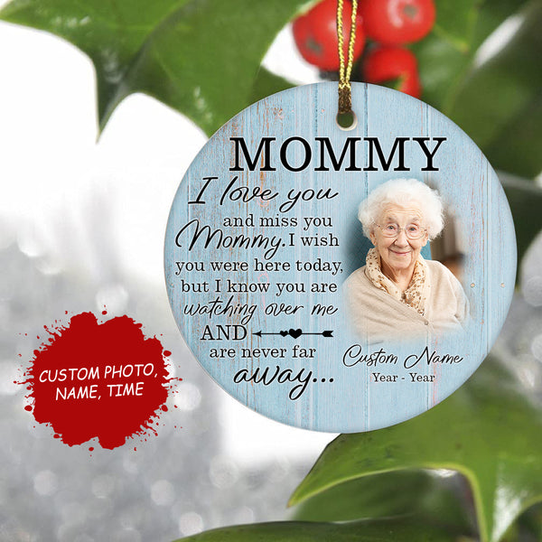 Mom memorial ornament – I love you mom, sympathy ornament for loss of mother, custom keepsake gift| ONT62