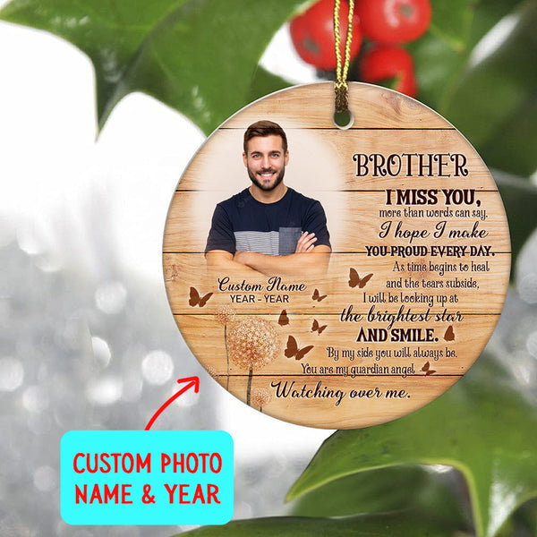 Brother Memorial Ornament - I Miss You Christmas Brother Remembrance Gift for Loss of Brother Memory NOM303