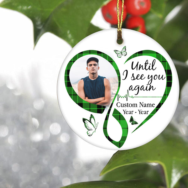 Memorial ornament personalized - Until I See You Again Christmas sympathy gift loss of loved one NOM252