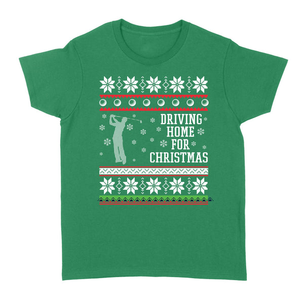 Driving home for Christmas funny Ugly Christmas Shirt, Christmas golf gifts D02 NQS4181 Women's T-shirt