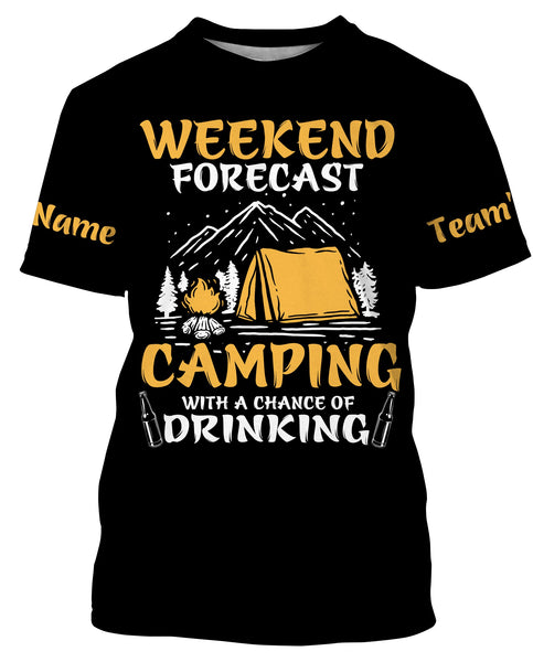 Weekend forecast camping with a chance of drinking T-Shirt personalized long sleeve custom name and team name