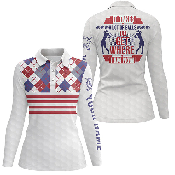 It Takes A Lot Of Balls Argyle Pattern Golf Polos Customized Golf Shirts For Women Golf Gifts LDT0952