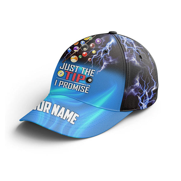 Billiard Just Tip I Promise Custom Name Billiard Player Cap Hats For Men And Women, Billiards Hat VHM0307