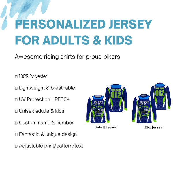 Personalized Biker Jersey UPF30+ I Just Want to Go Riding Motocross MX Racing Shirt NMS1156
