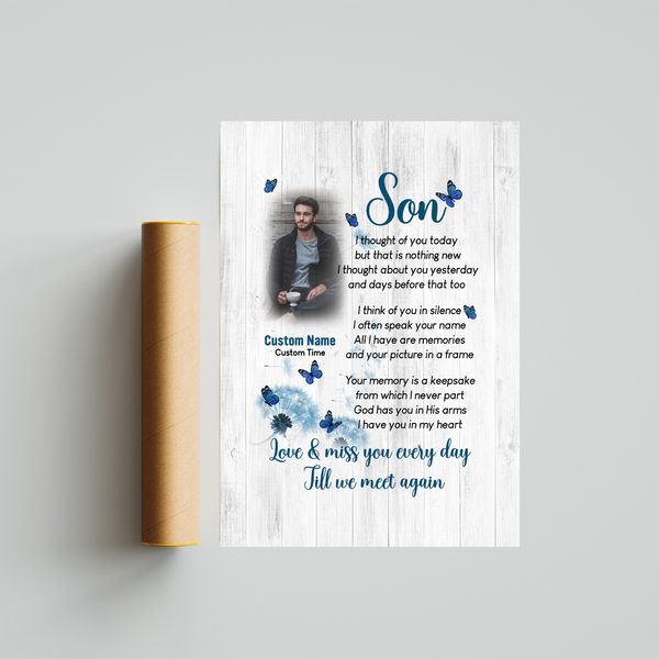 Son remembrance canvas/premium poster with picture - I Thought Of You Today, Son in Heaven sympathy N2633