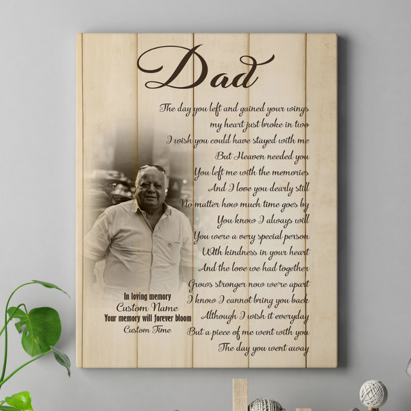 Father Memorial Canvas| Dad The Day You Went Away| Personalized Memorial Gift for Loss of Dad| JC908