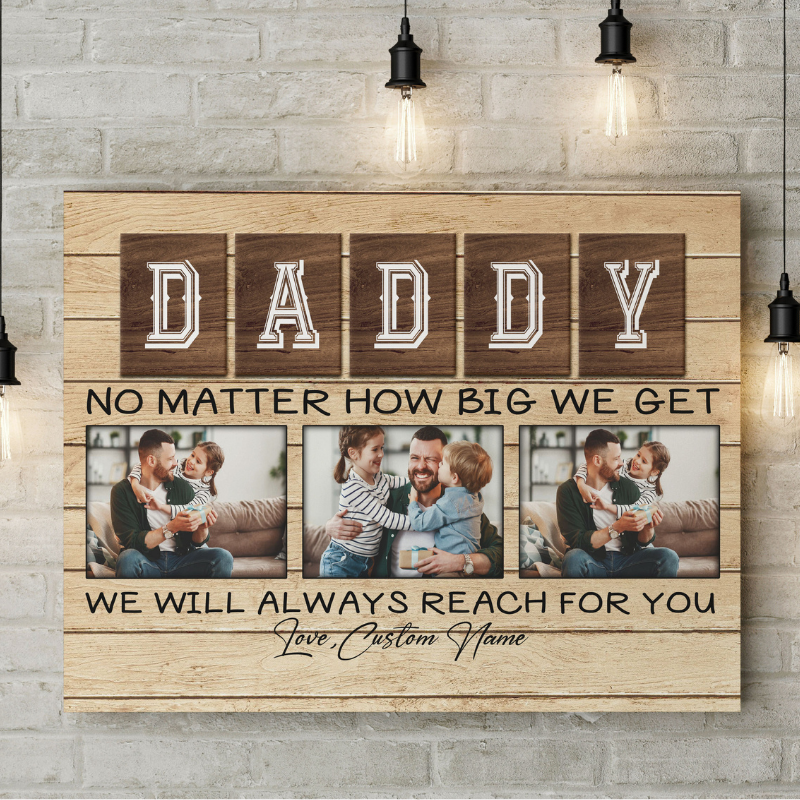 Custom Photo Dad Canvas We Will Reach For You| Father's Day Gift, Sentimental Dad Gift, Dad Birthday| JC903