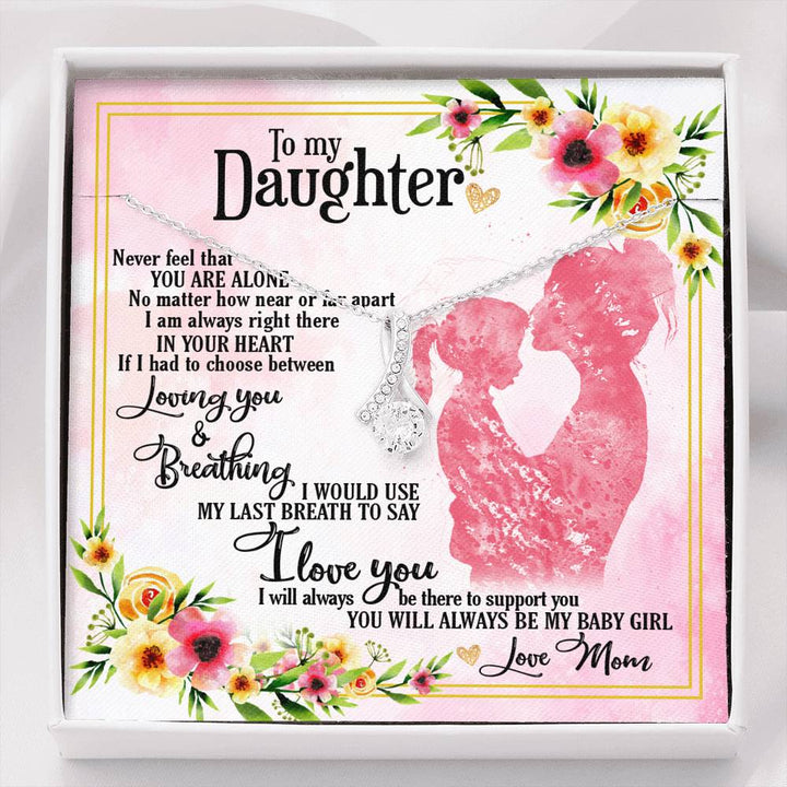 To my daughter Alluring beauty necklace - Gift from Mom for birthday, Christmas