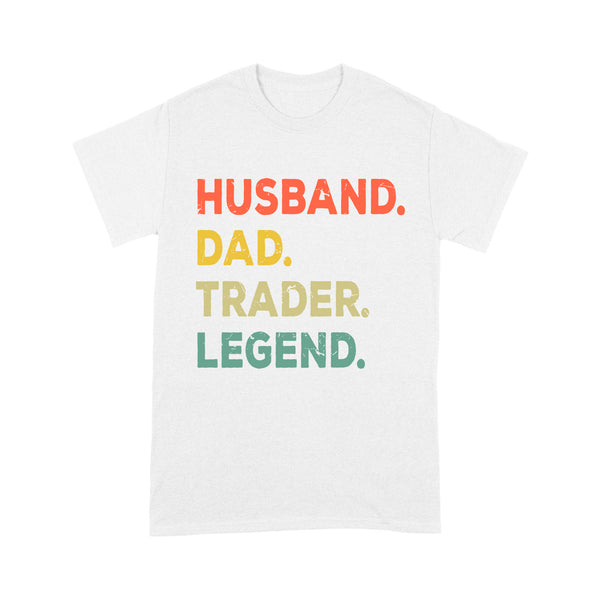 Husband Dad Trader Legend | Funny Stock Trader Shirt Gifts | Day Trading Crypto Bitcoin Shirts NS72 Myfihu